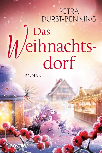 Das Weihnachtsdorf - Petra Durst-Benning