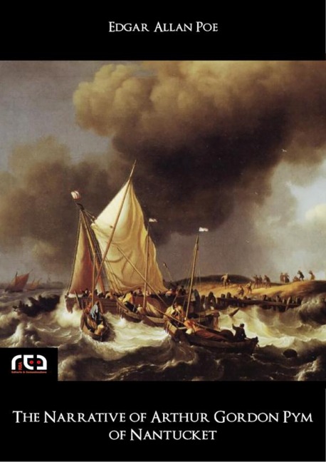 The Narrative of Arthur Gordon Pym of Nantucket - Edgar Allan Poe