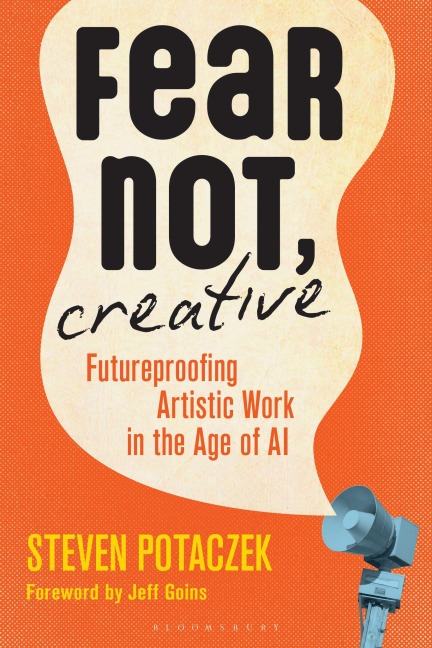 Fear Not, Creative - Steven Potaczek