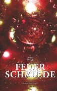 Cover-Bild zum Titel 'Feuerschmiede' von 'Jott Fuchs'