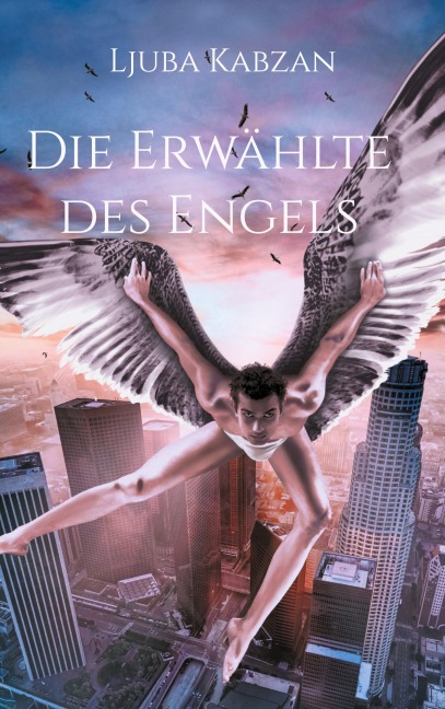 Die Erwählte des Engels - Ljuba Kabzan