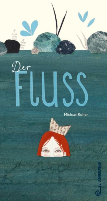 Der Fluss - Michael Roher