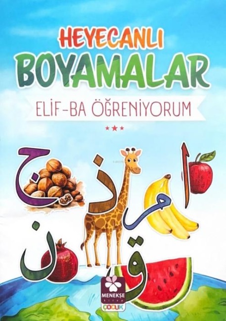 Heyecanli Boyamalar Elif-Ba Ögreniyorum - Burak Cakmak