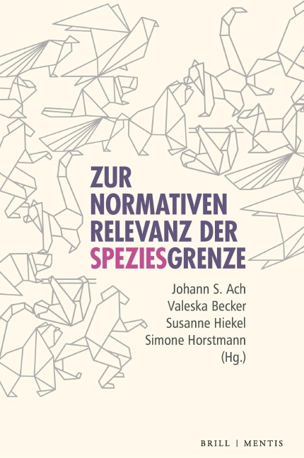 Die normative Relevanz der Speziesgrenze - 