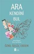 Cover-Bild zum Titel 'Ara Kendini Bul' von 'Öznil Özgüc Erdem'