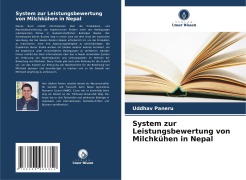Cover-Bild zum Titel 'System zur Leistungsbewertung von Milchkühen in Nepal' von 'Uddhav Paneru'