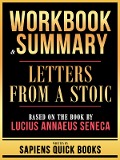 Cover-Bild zum Titel 'Workbook & Summary - Letters From A Stoic - Based On The Book By Lucius Annaeus Seneca' von 'Sapiens Quick Books, Sapiens Quick Books'
