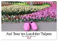 Auf Tour im Land der Tulpen (Tischkalender 2025 DIN A5 quer), CALVENDO Monatskalender - Sarafina Glockenblume