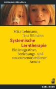 Cover-Bild zum Titel 'Systemische Lerntherapie' von 'Mike Lehmann, Jens Eitmann'