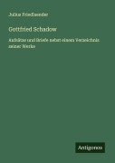 Cover-Bild zum Titel 'Gottfried Schadow' von 'Julius Friedlaender'