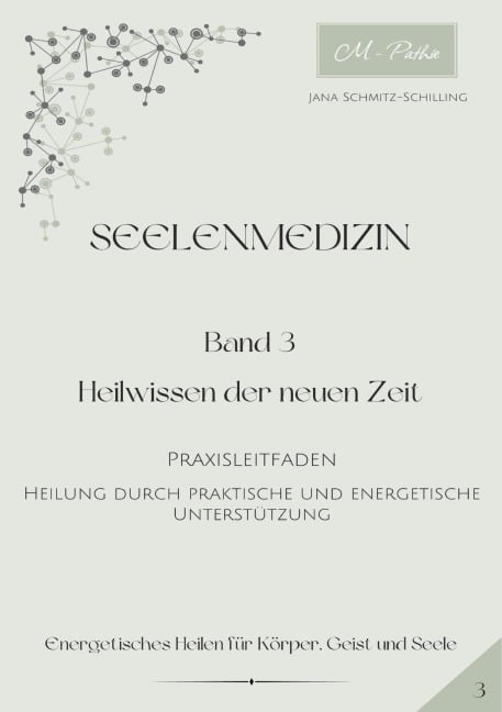 Seelenmedizin - Jana Schmitz-Schilling