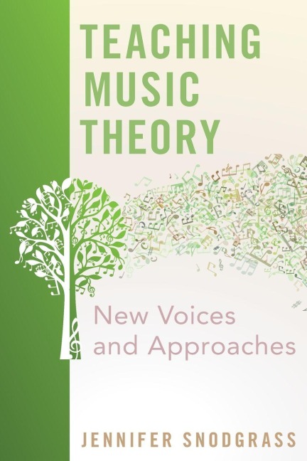Teaching Music Theory - Jennifer Snodgrass
