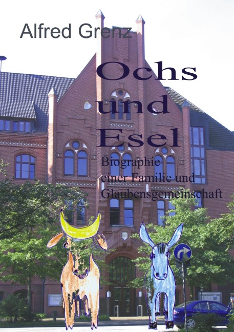 Ochs und Esel - Alfred Grenz