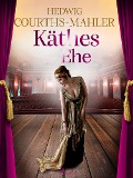 Cover-Bild zum Titel 'Käthes Ehe' von 'Hedwig Courths-Mahler'
