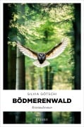 Cover-Bild zum Titel 'Bödmerenwald' von 'Silvia Götschi'