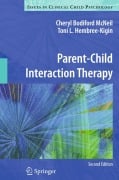 Cover-Bild zum Titel 'Parent-Child Interaction Therapy' von 'Toni L. Hembree-Kigin, Cheryl Bodiford McNeil'