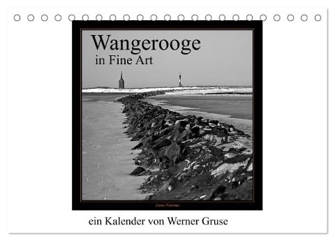 Wangerooge in Fine Art (Tischkalender 2025 DIN A5 quer), CALVENDO Monatskalender - Werner Gruse