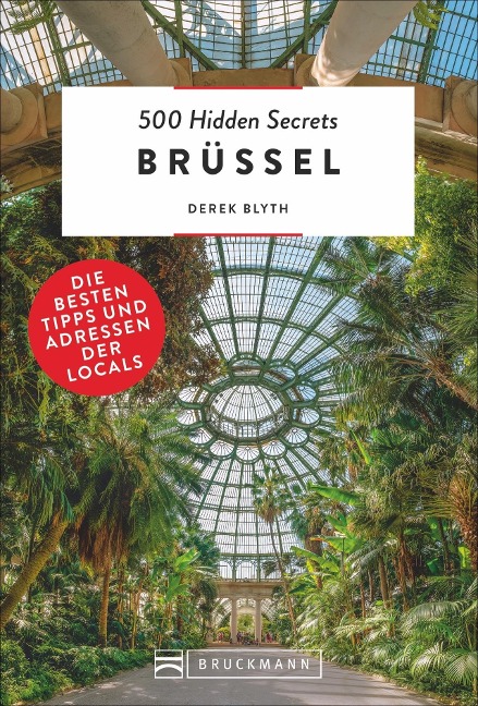 500 Hidden Secrets Brüssel - Derek Blyth