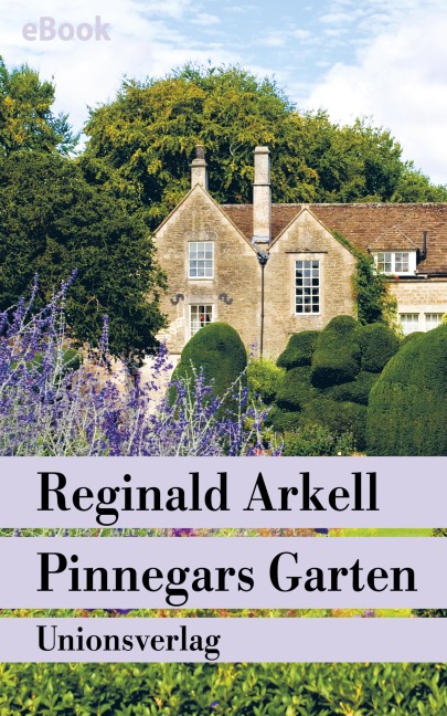 Pinnegars Garten - Reginald Arkell