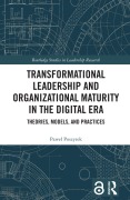 Cover-Bild zum Titel 'Transformational Leadership and Organizational Maturity in the Digital Era' von 'Pawel Poszytek'