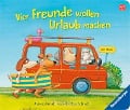 Cover-Bild zum Titel 'Vier Freunde wollen Urlaub machen' von 'Hans-Christian Schmidt'