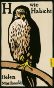 Cover-Bild zum Titel 'H wie Habicht' von 'Helen Macdonald'