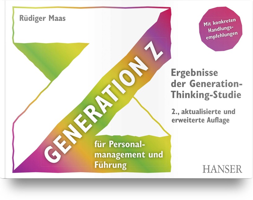Generation Z für Personalmanagement und Führung - Rüdiger Maas