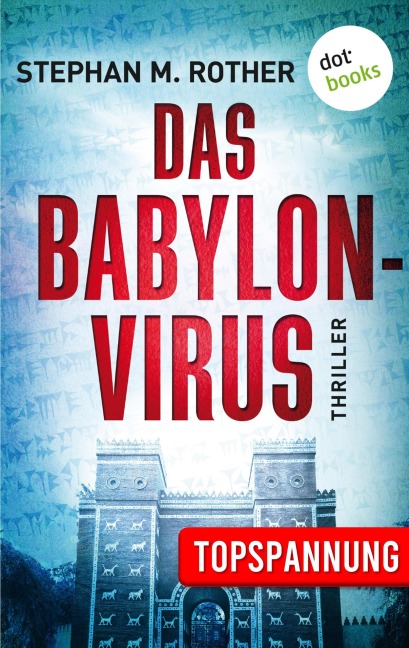 Das Babylon-Virus - Stephan M. Rother