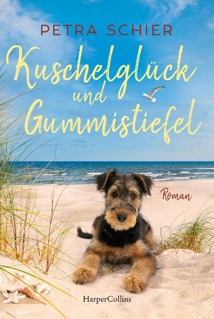 Kuschelglück und Gummistiefel - Petra Schier