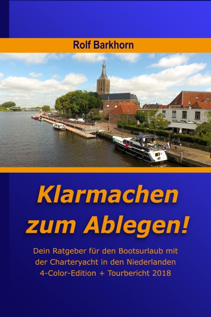 Klarmachen zum Ablegen - Rolf Barkhorn