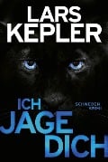 Cover-Bild zum Titel 'Ich jage dich' von 'Lars Kepler'