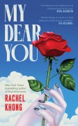 Cover-Bild zum Titel 'My Dear You' von 'Rachel Khong'