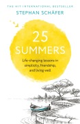 Cover-Bild zum Titel '25 Summers' von 'Stephan Schäfer'