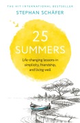 Cover-Bild zum Titel '25 Summers' von 'Stephan Schäfer'