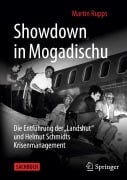 Cover-Bild zum Titel 'Showdown in Mogadischu' von 'Martin Rupps'