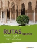 Cover-Bild zum Titel 'RUTAS Superior. Schulbuch.  Arbeitsbuch Spanisch für die gymnasiale Oberstufe - Neubearbeitung' von ''