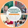 Cover-Bild zum Titel 'Grammatik & Rechtschreibung verbessern - 4 in 1 Sammelband: 10 Minuten Diktate Kl. 5-8 | 5 Minuten Diktate Kl. 3-4 | Deutsche Grammatik | Unterrichtsstörungen vermeiden - inkl. Audio' von 'Sebastian Häfner'