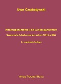 Cover-Bild zum Titel 'Kirchengeschichte und Landesgeschichte' von 'Uwe Czubatynski'