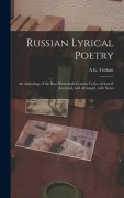 Cover-Bild zum Titel 'Russian Lyrical Poetry' von 'A E Tebbutt'