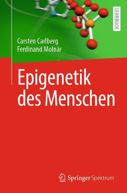 Epigenetik des Menschen - Carsten Carlberg, Ferdinand Molnár
