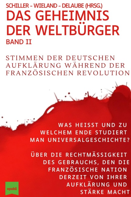 Das Geheimnis der Weltbürger, Band 2 - Friedrich Schiller, Christoph Martin Wieland
