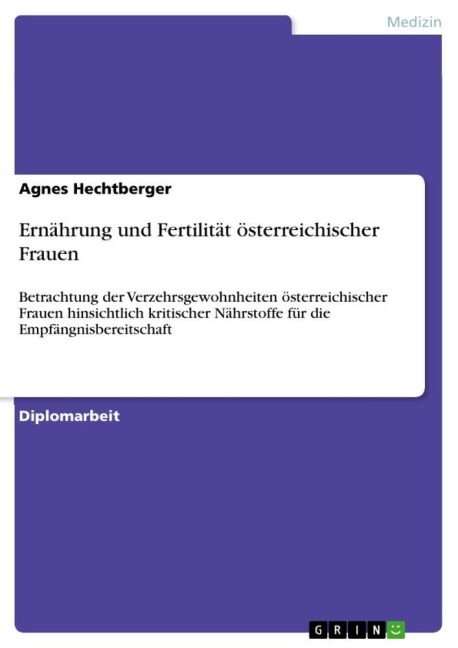 Ernährung und Fertilität österreichischer Frauen - Agnes Hechtberger