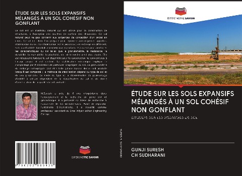 ÉTUDE SUR LES SOLS EXPANSIFS MÉLANGÉS À UN SOL COHÉSIF NON GONFLANT - Gunji Suresh, Ch Sudharani