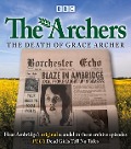 Cover-Bild zum Titel 'The Archers: The Death of Grace Archer: BBC Radio 4 Full-Cast Dramatisation' von 'The Archers'