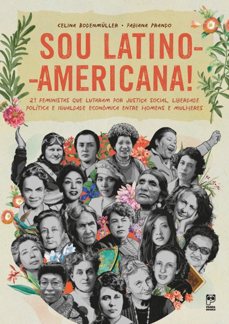 Sou latino-americana! - Celina Bodenmüller, Fabiana Prando