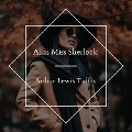 Cover-Bild zum Titel 'Alias Miss Sherlock' von 'Arthur Lewis Tubbs'