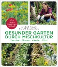 Cover-Bild zum Titel 'Gesunder Garten durch Mischkultur' von 'Gertrud Franck, Brunhilde Bross-Burkhardt'