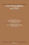 Cover-Bild zum Titel 'Vom Marshallplan zur EWG' von ''