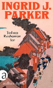Cover-Bild zum Titel 'Tod am Rashomon Tor' von 'Ingrid J. Parker'