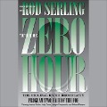 Zero Hour 2: Face of the Foe - Rod Serling
